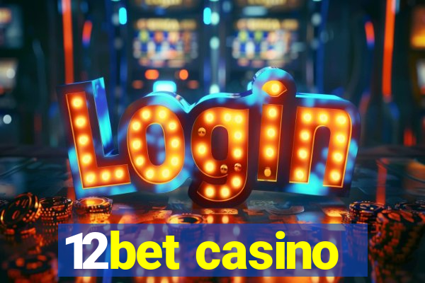 12bet casino